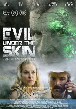 watch free Evil Under the Skin hd online