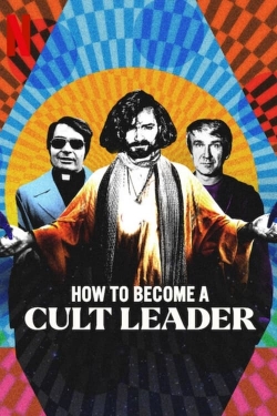 watch free How to Become a Cult Leader hd online