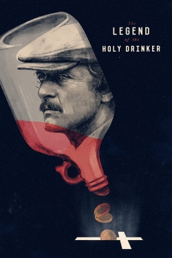 watch free The Legend of the Holy Drinker hd online