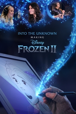 watch free Into the Unknown: Making Frozen II hd online
