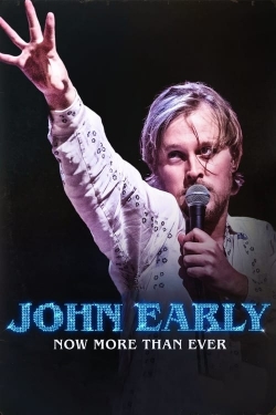 watch free John Early: Now More Than Ever hd online
