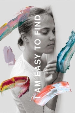 watch free I Am Easy to Find hd online