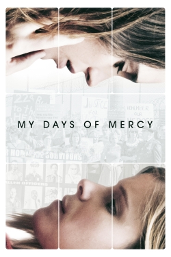 watch free My Days of Mercy hd online