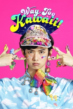 watch free Way Too Kawaii! hd online