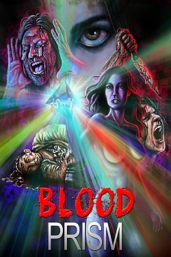 watch free Blood Prism hd online