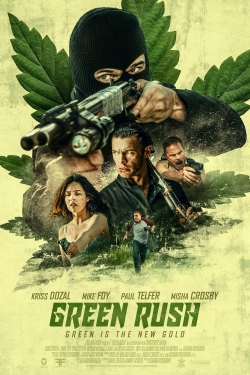watch free Green Rush hd online