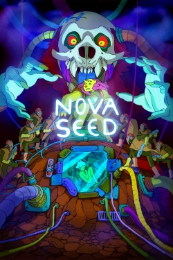 watch free Nova Seed hd online