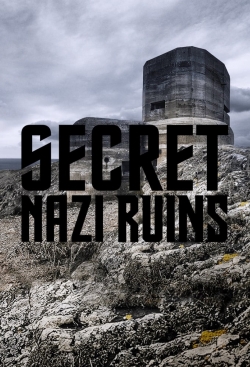 watch free Secret Nazi Ruins hd online
