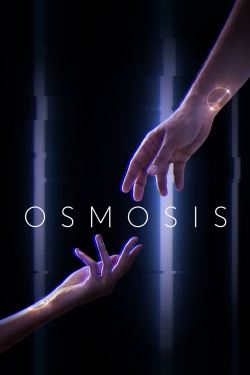 watch free Osmosis hd online