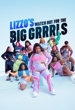 watch free Lizzo's Watch Out for the Big Grrrls hd online