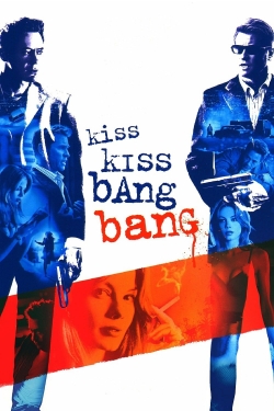 watch free Kiss Kiss Bang Bang hd online