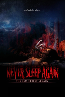 watch free Never Sleep Again: The Elm Street Legacy hd online