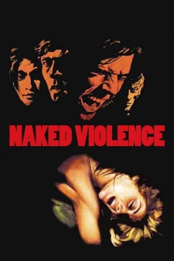 watch free Naked Violence hd online