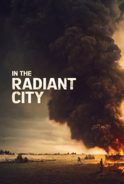 watch free In the Radiant City hd online