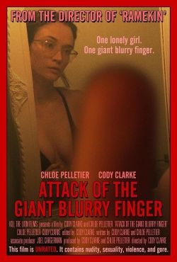 watch free Attack of the Giant Blurry Finger hd online