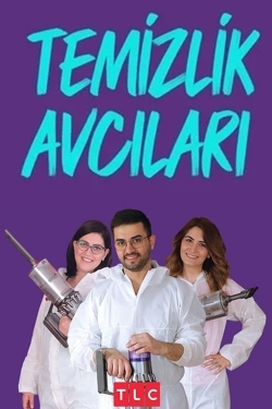 watch free Temizlik Avcıları hd online