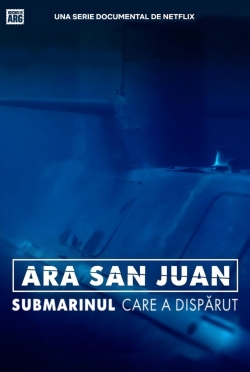 watch free ARA San Juan: The Submarine that Disappeared hd online