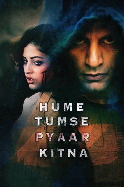 watch free Hume Tumse Pyaar Kitna hd online