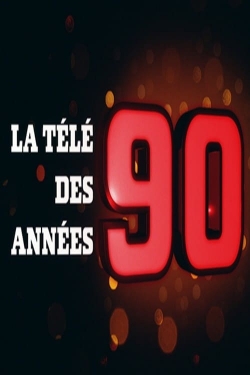 watch free La télé des années 90 hd online