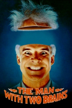 watch free The Man with Two Brains hd online