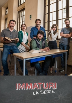 watch free Immaturi - La serie hd online