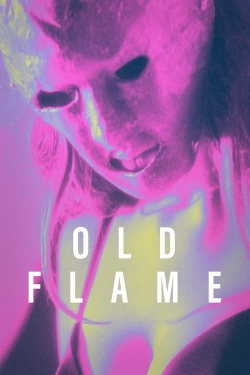 watch free Old Flame hd online