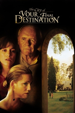 watch free The City of Your Final Destination hd online