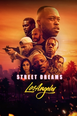 watch free Street Dreams Los Angeles hd online