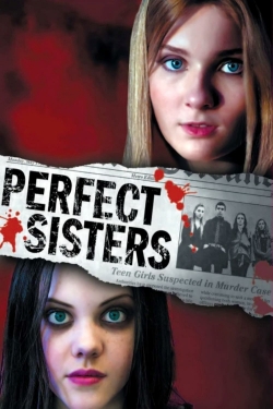 watch free Perfect Sisters hd online