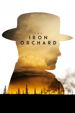 watch free The Iron Orchard hd online