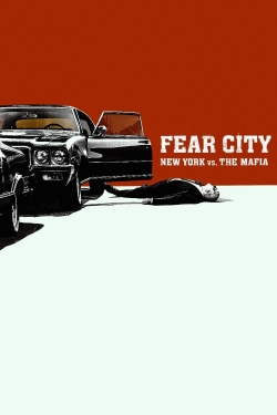 watch free Fear City: New York vs The Mafia hd online