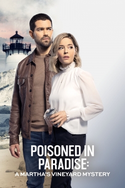 watch free Poisoned in Paradise: A Martha's Vineyard Mystery hd online