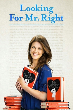 watch free Looking for Mr. Right hd online