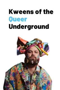 watch free Kweens of the Queer Underground hd online