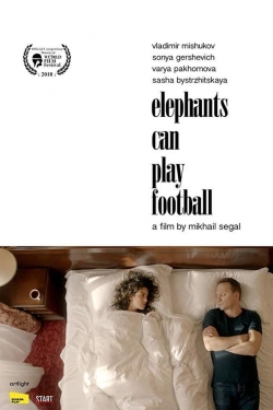 watch free Elephants Can Play Football hd online