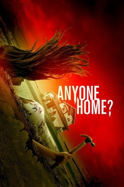 watch free Anyone Home? hd online