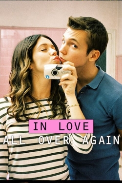 watch free In Love All Over Again hd online