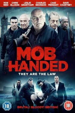 watch free Mob Handed hd online