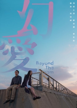 watch free Beyond the Dream hd online