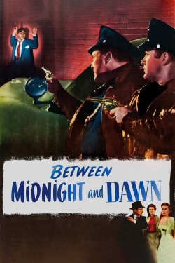 watch free Between Midnight and Dawn hd online