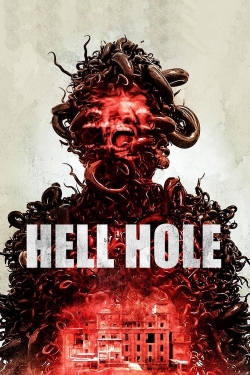 watch free Hell Hole hd online