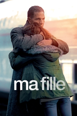 watch free Ma fille hd online