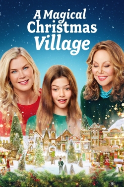watch free A Magical Christmas Village hd online