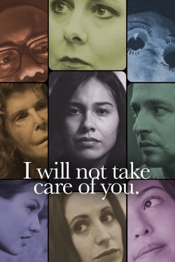 watch free I will not take care of you. hd online