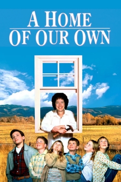 watch free A Home of Our Own hd online