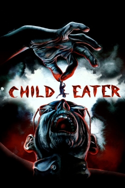 watch free Child Eater hd online