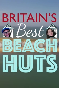 watch free Britain's Best Beach Huts hd online