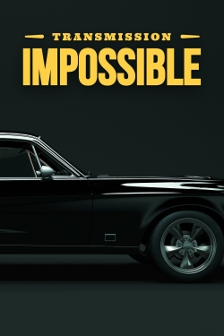 watch free Transmission impossible hd online