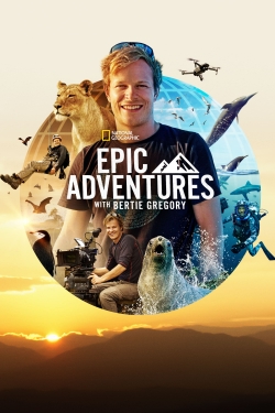 watch free Epic Adventures with Bertie Gregory hd online