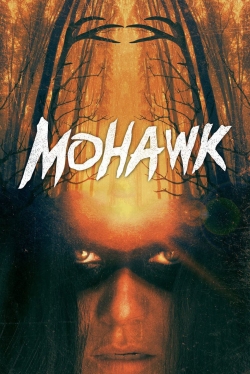 watch free Mohawk hd online
